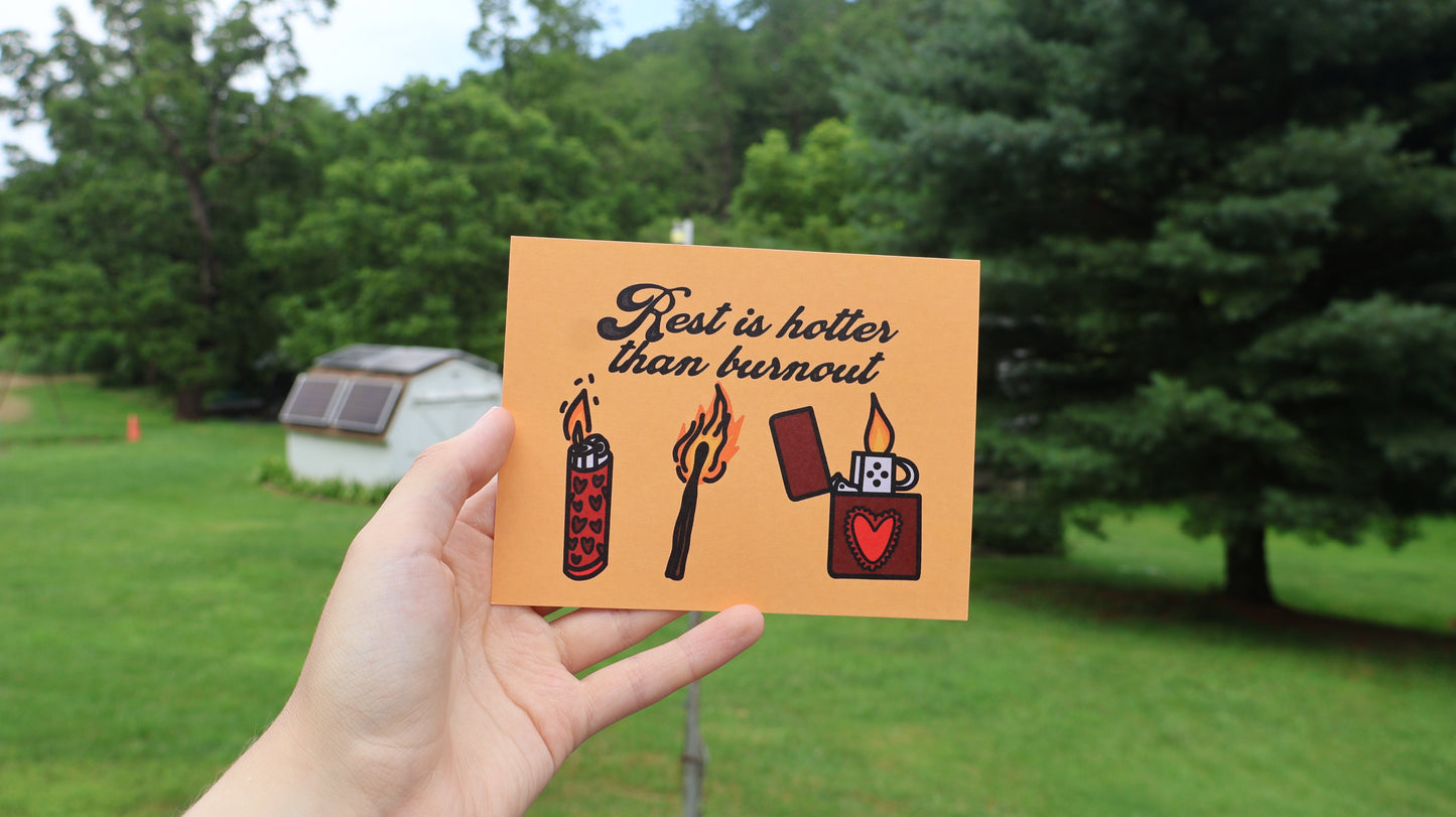 Rest Is Hotter Than Burnout Fire Card/Postcard