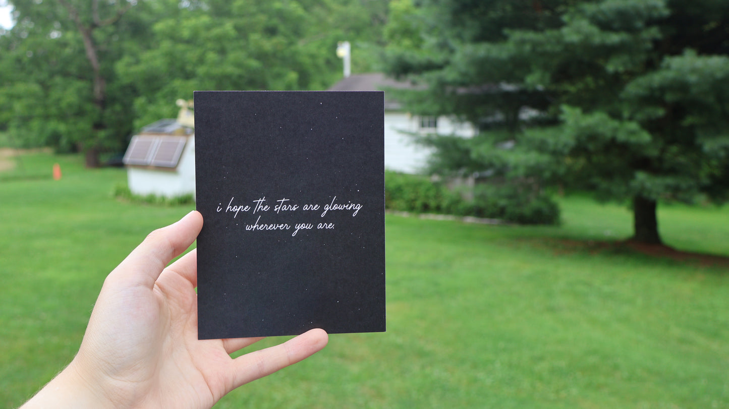 I Hope The Stars Are Glowing Wherever You Are Celestial Postcard