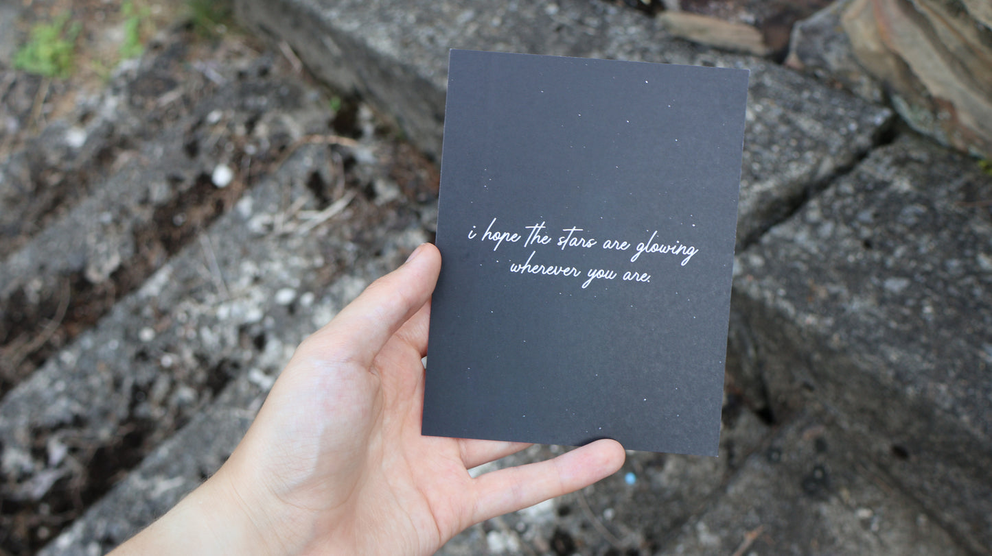 I Hope The Stars Are Glowing Wherever You Are Celestial Postcard