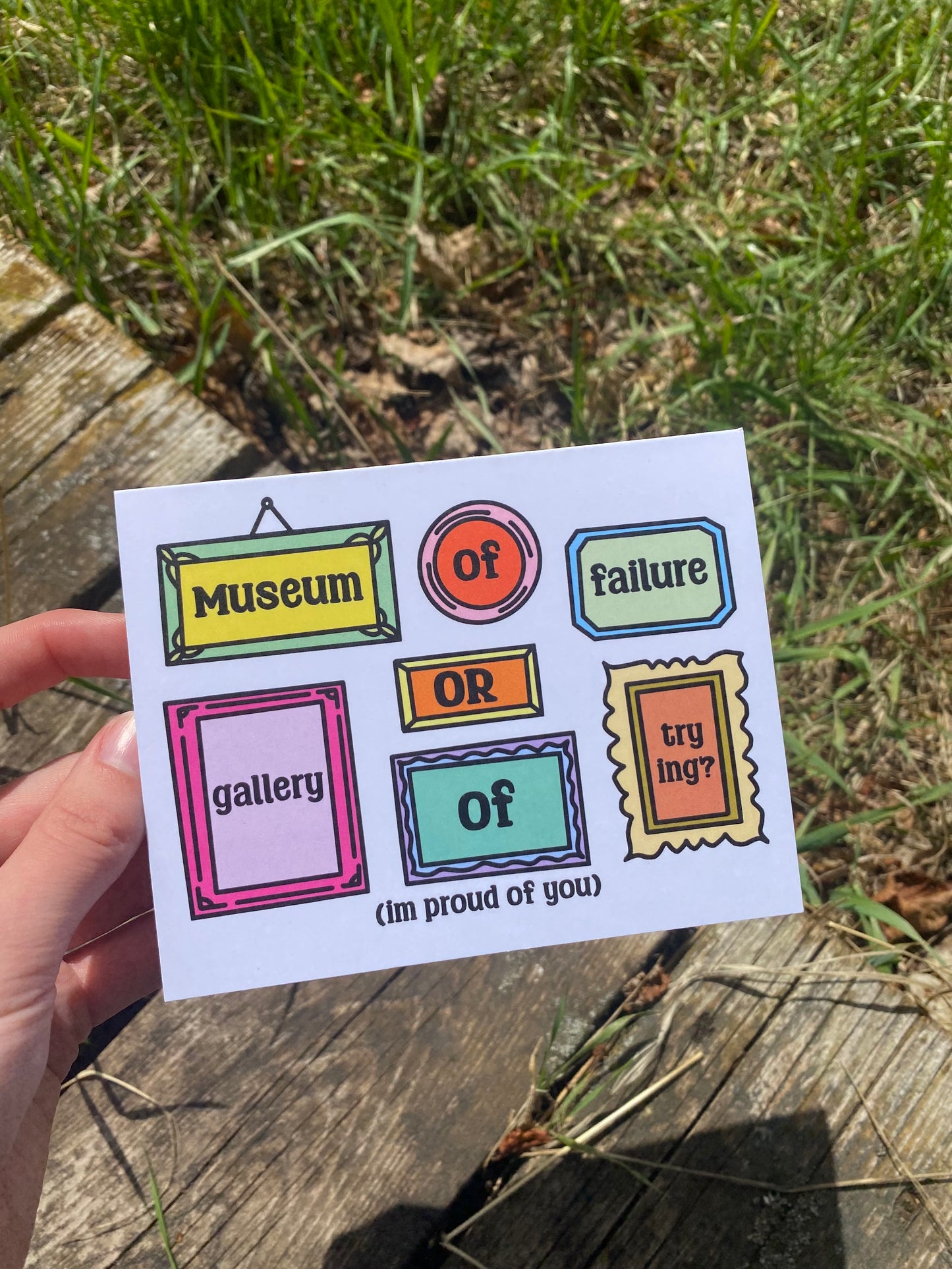 Museum Of Failure/Gallery Of Trying Positivity Card