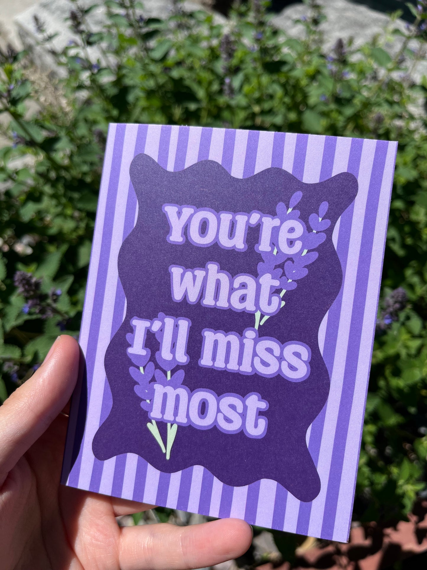 You're What I'll Miss Most Lavender Card