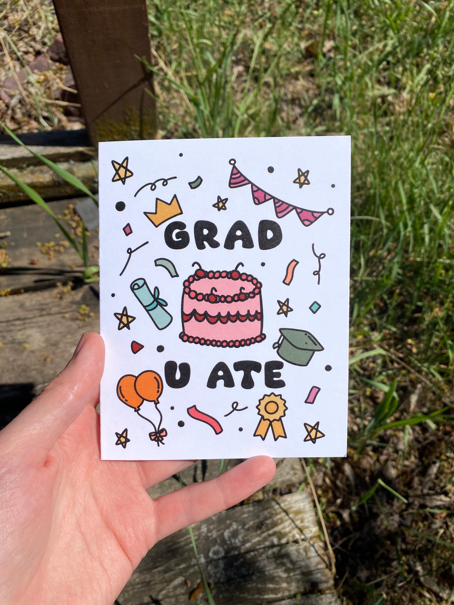 Grad U Ate Graduation Card