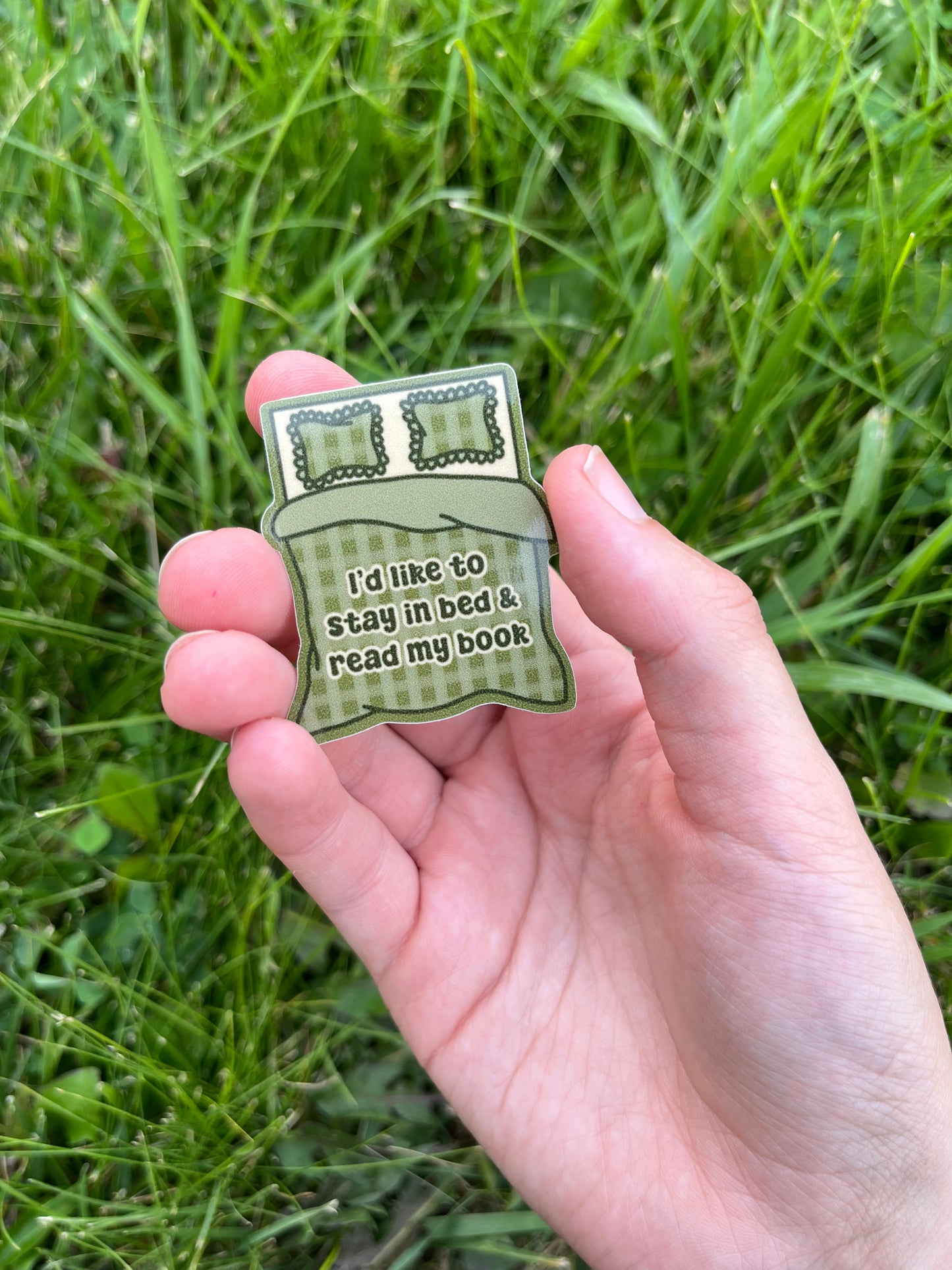I'd Like To Stay In Bed & Read My Book Sticker