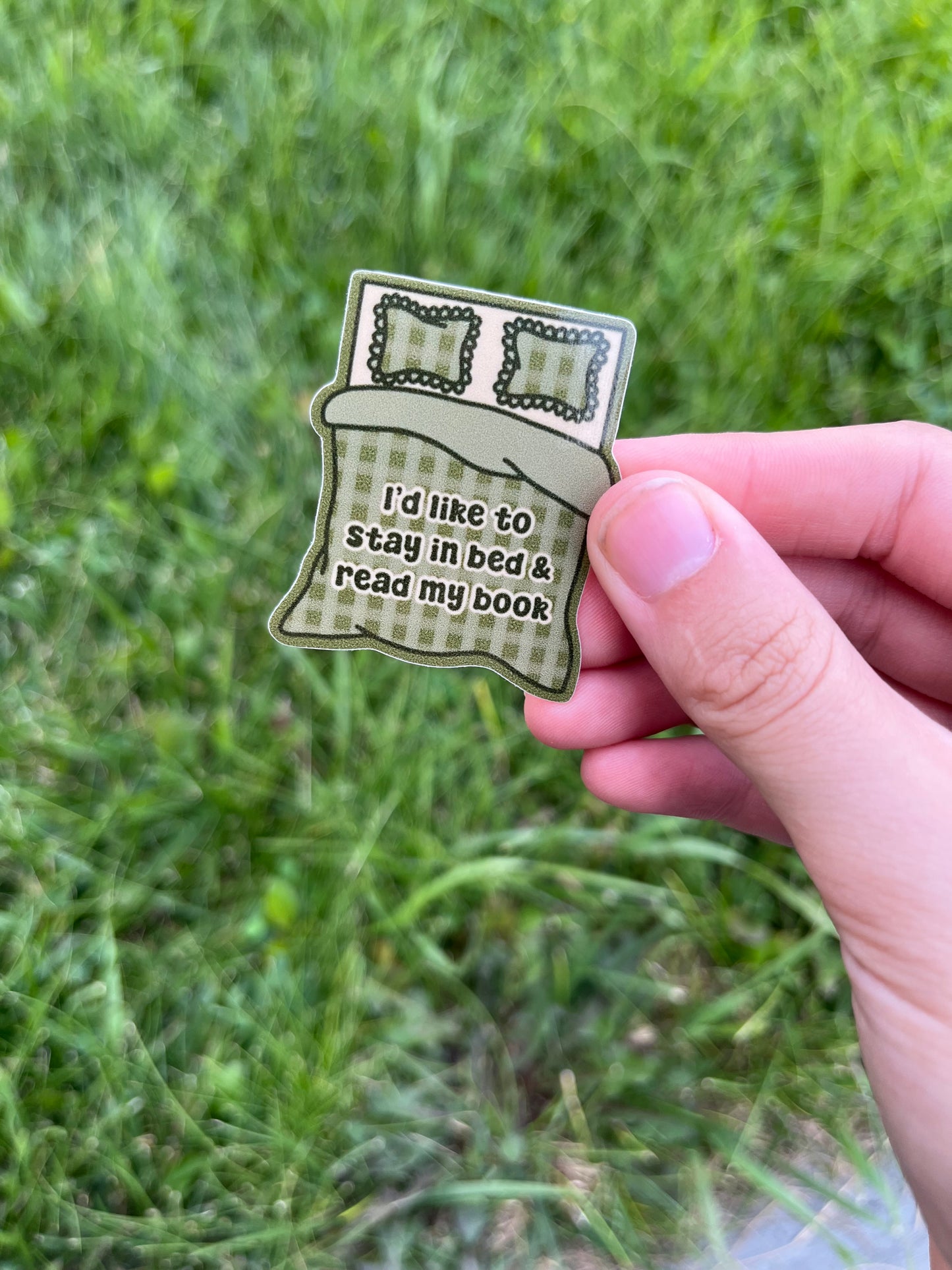 I'd Like To Stay In Bed & Read My Book Sticker