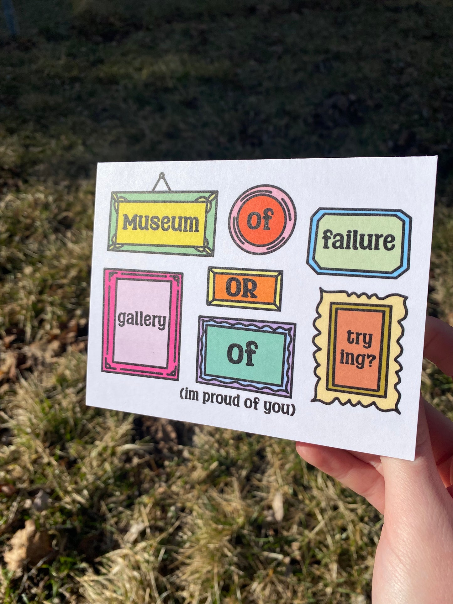 Museum Of Failure/Gallery Of Trying Positivity Card
