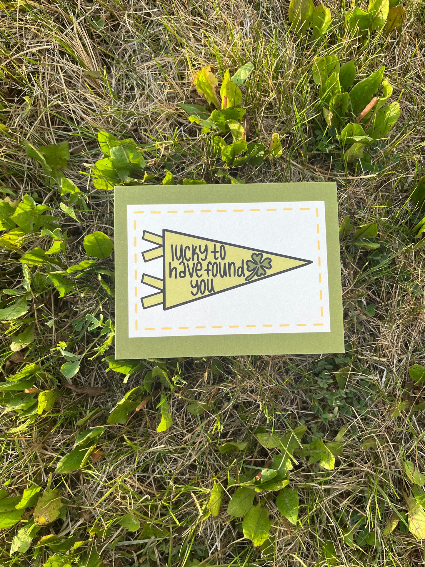 Lucky To Have Found You Four Leaf Clover Card